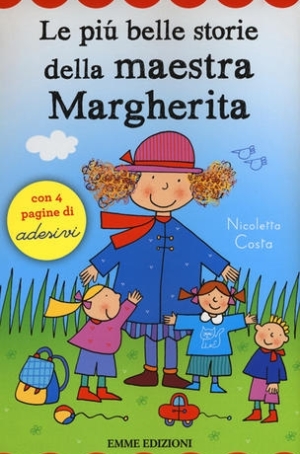 NICOLETTA COSTA - LE PIU' BELLE STORIE DELLA MAESTRA MARGHERITA