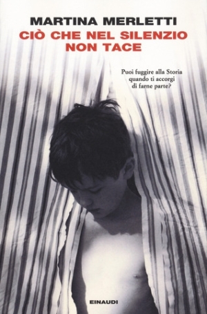 MARTINA MERLETTI - CIO' CHE NEL SILENZIO NON TACE