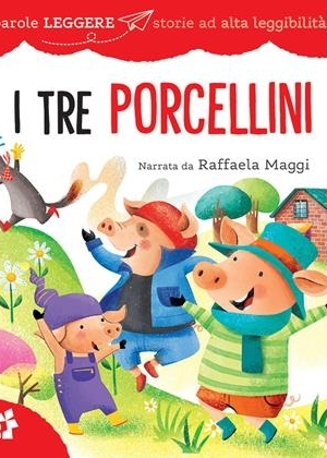I TRE PORCELLINI - STORIE AD ALTA LEGGIBILITA'