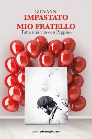 GIOVANNI IMPASTATO - MIO FRATELLO