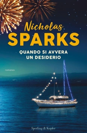NICHOLAS SPARKS - QUANDO SI AVVERA UN DESIDERIO