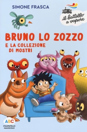 IL BATTELLO A VAPORE - SIMONE FRASCA - BRUNO LO ZOZZO E LA COLLEZIONE DI MOSTRI