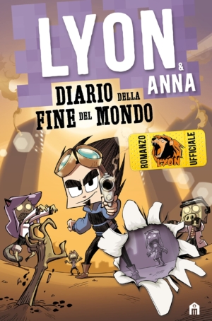 LYON & ANNA - DIARIO DELLA FINE DEL MONDO