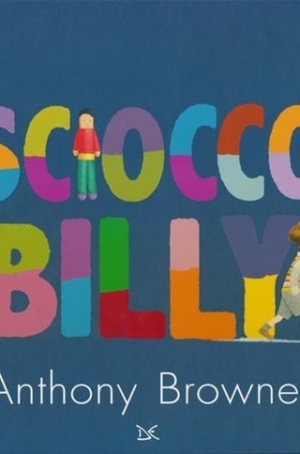 ANTHONY BROWNE - SCIOCCO BILLY