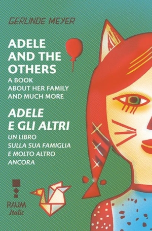 GERLINDE MEYER - ADELE AND THE OTHERS - ADELE E GLI ALTRI