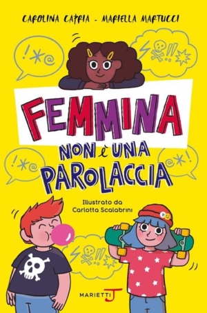 CAROLINA CAPRIA   MARIELLA MARTUCCI - FEMMINA NON E' UNA PAROACCIA