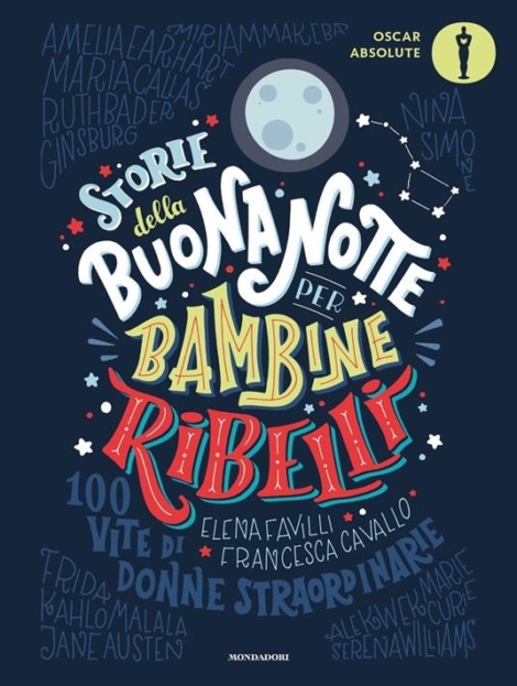 E. FAVILLI , F.CAVALLO - STORIE DELLA BUONANOTTE PER BAMBINE RIBELLI