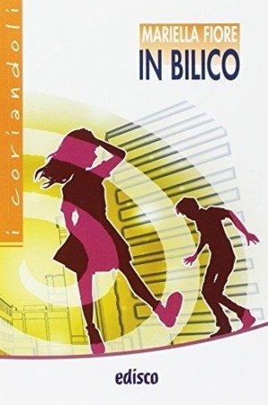 MARIELLA FIORE - IN BILICO