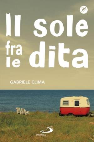 GABRIELE CLIMA - IL SOLE FRA LE DITA