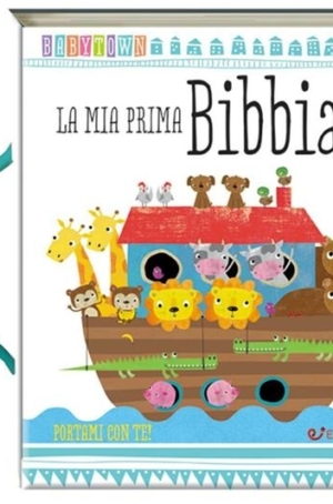 LA MIA PRIMA BIBBIA. BABY TOWN