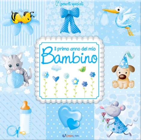 IL PRIMO ANNO DEL MIO BAMBINO - MOMENTI SPECIALI