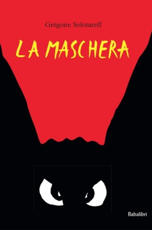 GREGOIRE SOLOTAREFF - LA MASCHERA