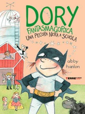 DORY FANTASMAGORICA - UNA PECORA NERA A SCUOLA