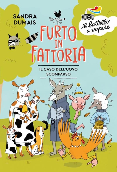 SANDRA DUMAIS - FURTO IN FATTORIA. IL CASO DELL'UOVO SCOMPARSO