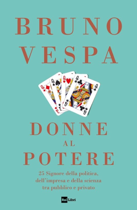 BRUNO VESPA - DONNE AL POTERE