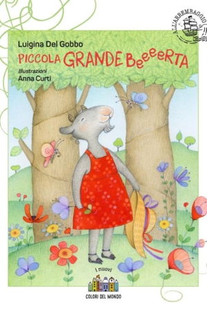 LUIGINA DEL GOBBO - PICCOLA GRANDE BeeeRTA