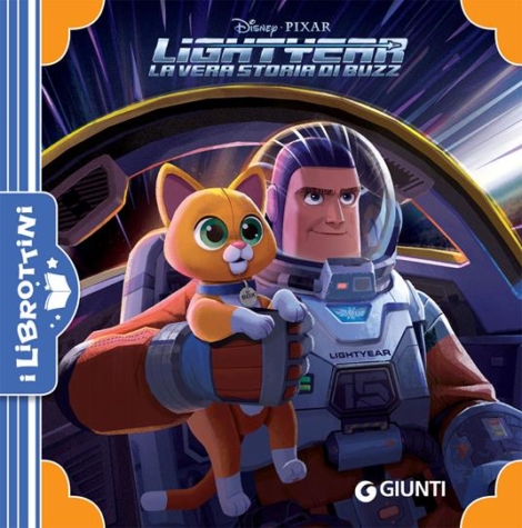 DISNEY PIXAR - LIGHTYEAR LA VERA STORIA DI BUZZ