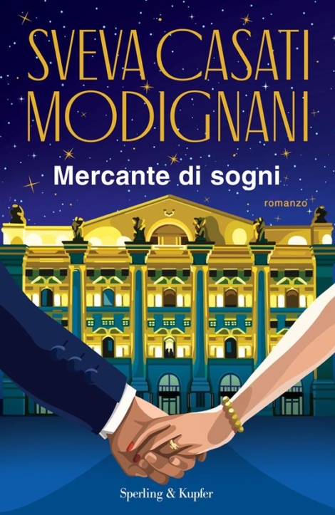SVEVA CASATI MODIGNANI - MERCANTE DI SOGNI