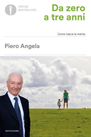 PIERO ANGELA - DA ZERO A TRE ANNI