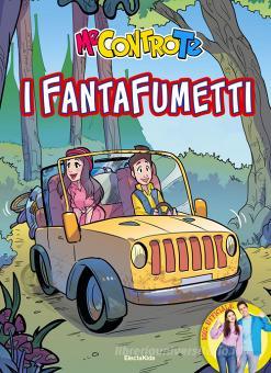 ME CONTRO TE - I FANTAFUMETTI