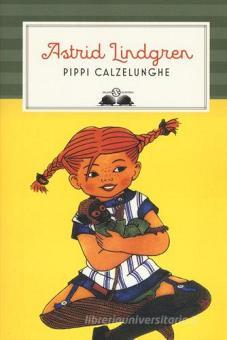 ASTRID LINDGREN - PIPPI CALZELUNGHE