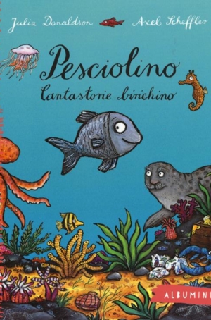J.DONALDSON , A.SCHEFFER - PESCIOLINO. CANTASTORIE BIRICHINO