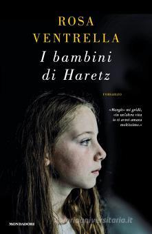 ROSA VENTRELLA - I BAMBINI DI HARETZ