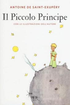 ANTOINE DE SAINT- EXUPERY - IL PICCOLO PRINCIPE