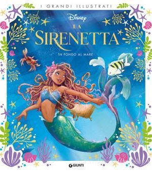 DISNEY - IN FONDO AL MARE. LA SIRENETTA