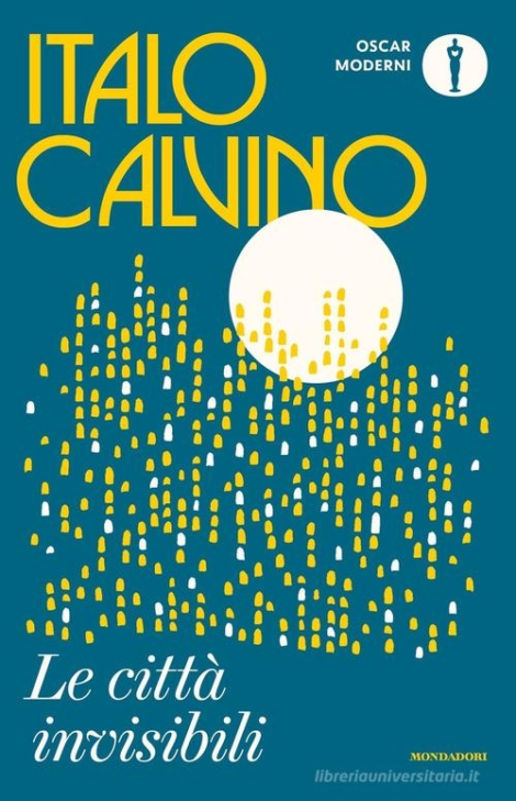 ITALO CALVINO - LE CITTA' INVISIBILI