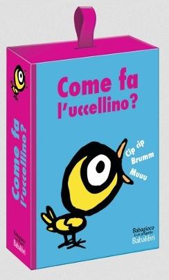 COME FA L'UCCELLINO?