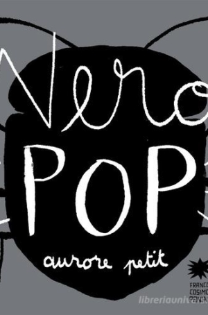 AURORE PETIT - NERO POP