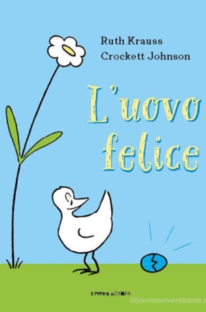 RRUTH KRAUSS - L'UOVO FELICE