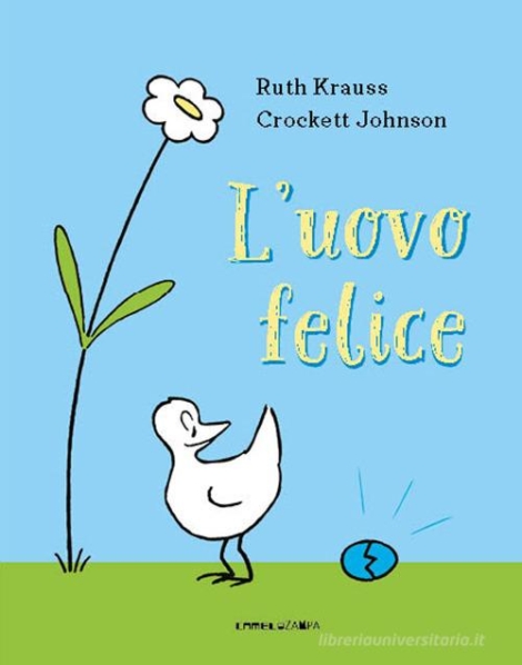RRUTH KRAUSS - L'UOVO FELICE