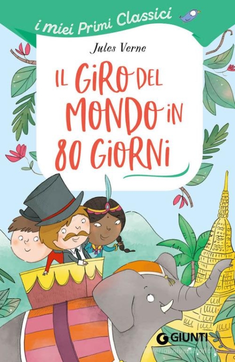 JULES VERNE - IL GIRO DEL MONDO IN 80 GIORNI