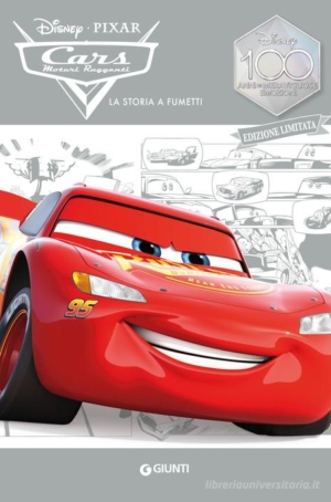 CARS MOTORI RUGGENTI. LA STORIA A FUMETTI DISNEY 100