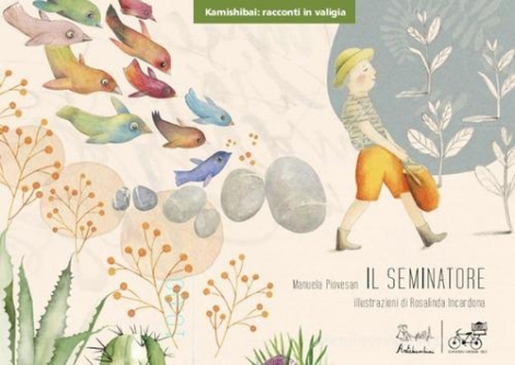MANUELA PIOVESAN , ROSALINDA INCARDONA - IL SEMINATORE