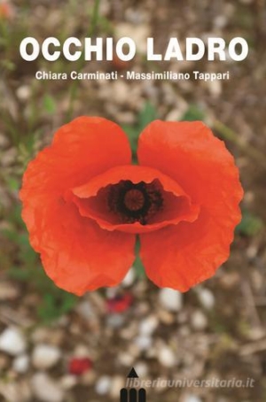 CHIARA CARMINATI - OCCHIO LADRO