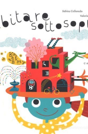 S.COLLOREDO , V.PETRONE - ABITARE SOTTOSOPRA