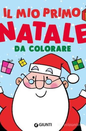 IL MIO PRIMO NATALE DA COLORARE