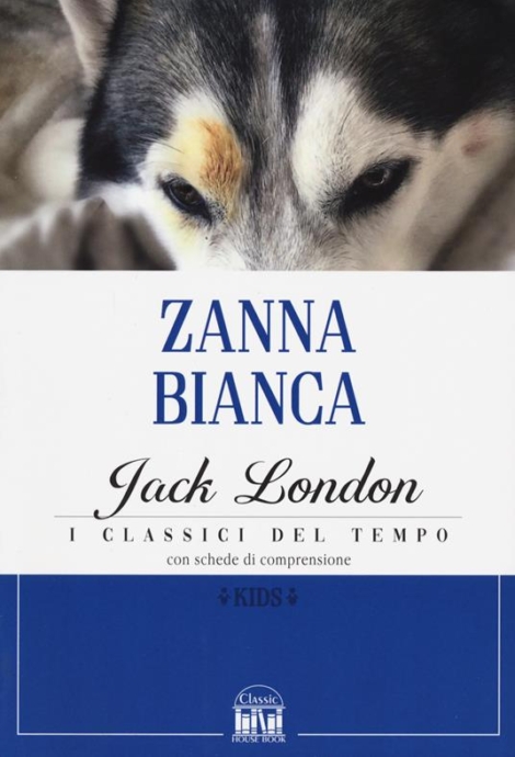 JACK LONDON - ZANNA BIANCA