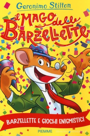 GERONIMO STILTON - IL MAGO DELLE BARZELLETTE