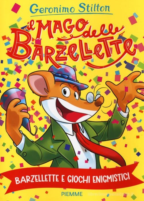 GERONIMO STILTON - IL MAGO DELLE BARZELLETTE