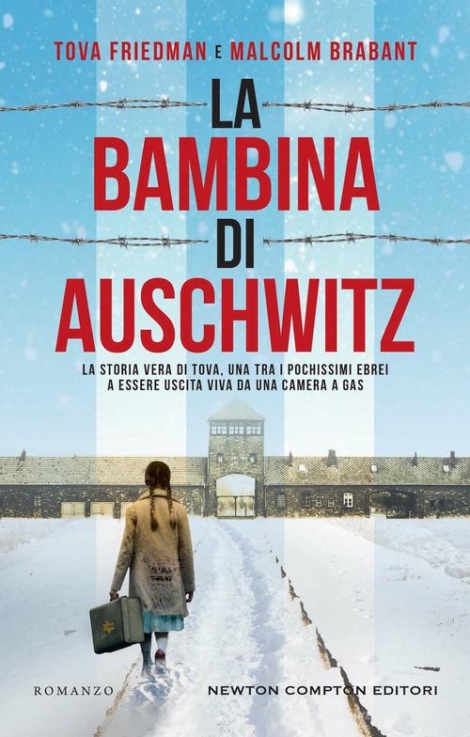T.FRIEDMAN , M.BRABANT - LA BAMBINA DI AUSHWITZ