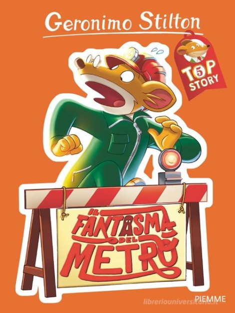 GERONIMO STILTON - IL FANTASMA DEL METRO'