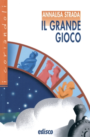 ANNALISA STRADA - IL GRANDE GIOCO