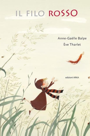 ANNE-GAËLLE BALPE, ÈVE THARLET - IL FILO ROSSO