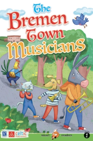 J. GRIMM, W. GRIMM - THE BREMEN TOWN MUSICIANS