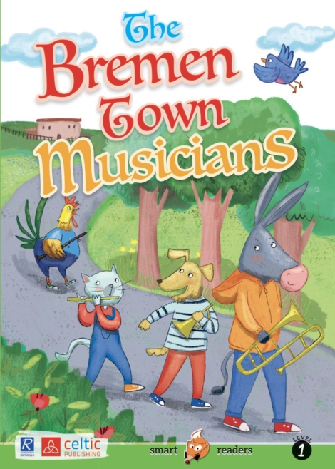 J. GRIMM, W. GRIMM - THE BREMEN TOWN MUSICIANS