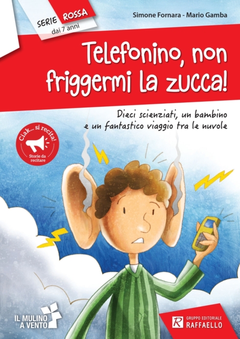 S. FORNARA, M. GAMBA - TELEFONINO. NON FRIGGERMI LA ZUCCA!